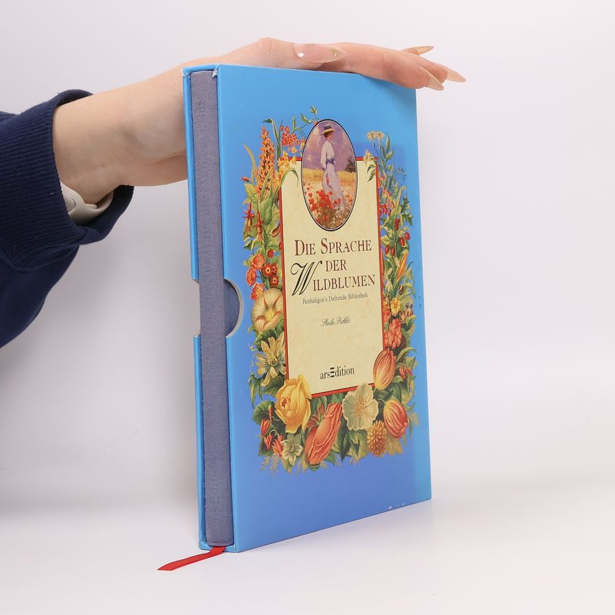 Sheila Pickles Die Sprache der Wildblumen