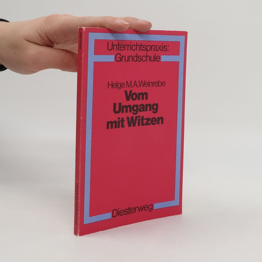 Helge Weinrebe Vom Umgang mit Witzen