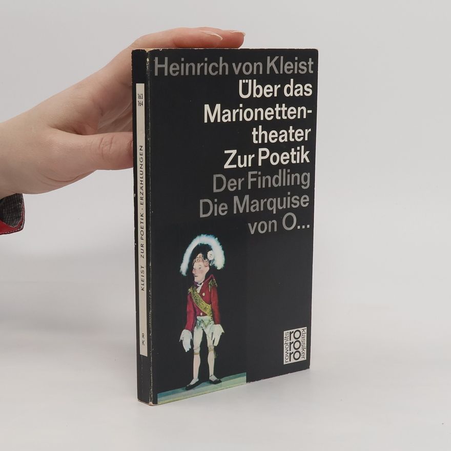 Heinrich von Kleist Über das Marionettentheater