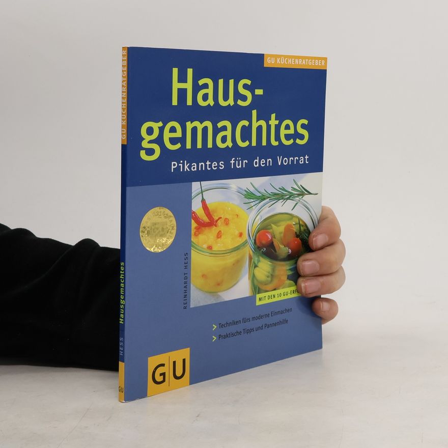 Reinhardt Hess Hausgemachtes