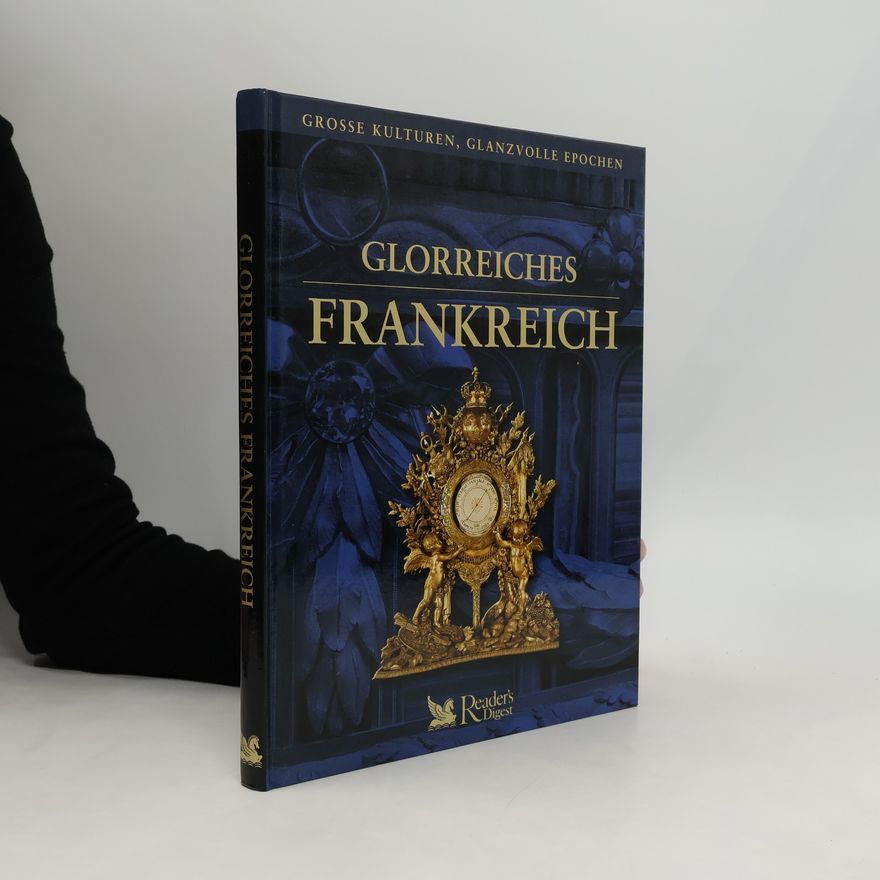 Guido Huß Glorreiches Frankreich