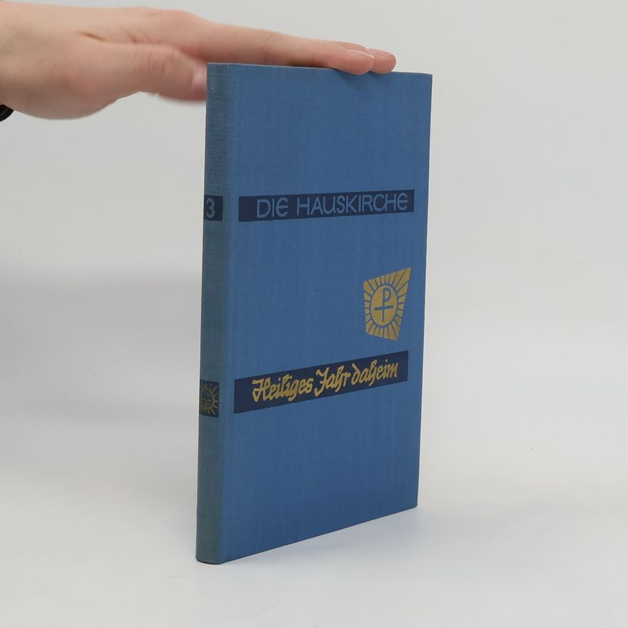Erna Bögner Heiliges Jahr Daheim