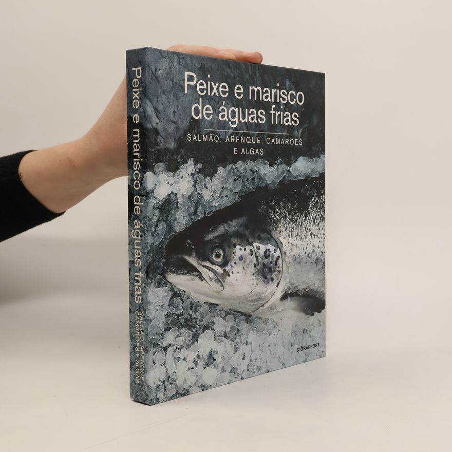 Autorenkollektiv Peixe e marisco de águas frias