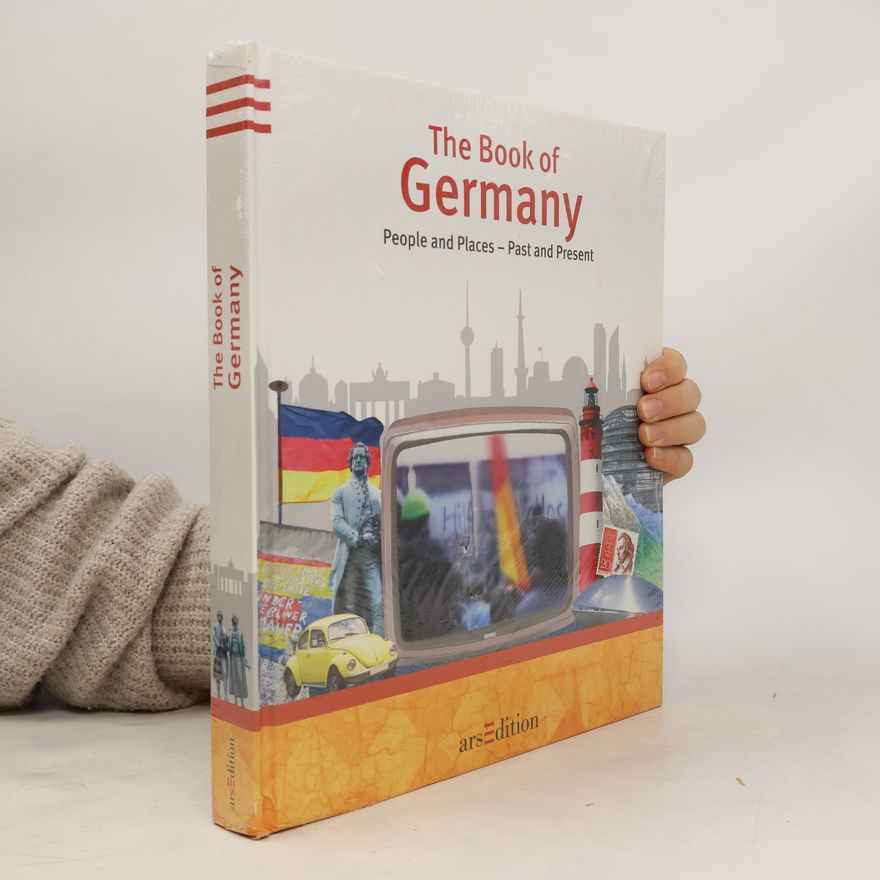 Anita van Saan The Book of Germany People and Places - Past and Present