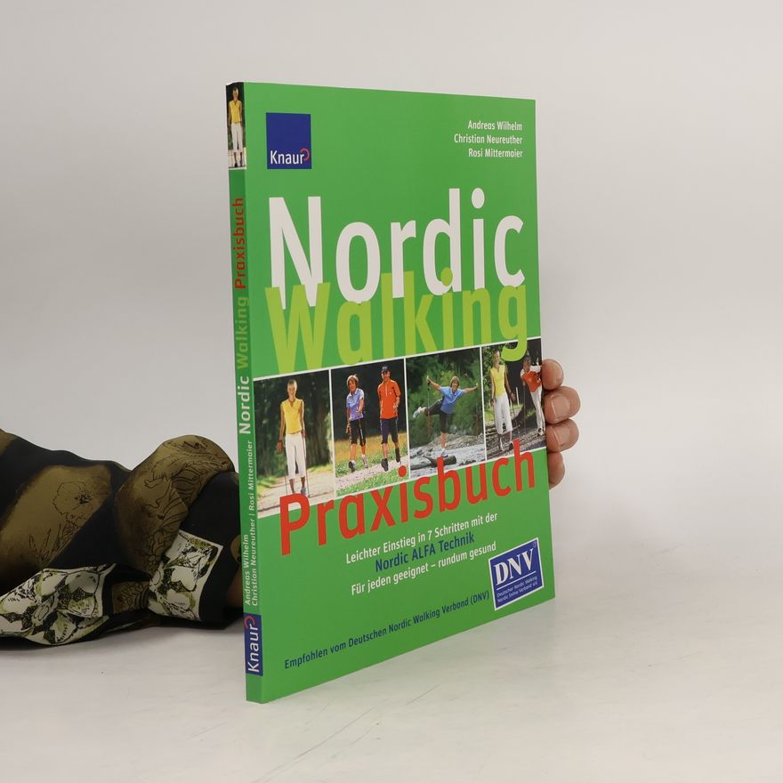 Andreas Wilhelm Nordic-Walking-Praxisbuch