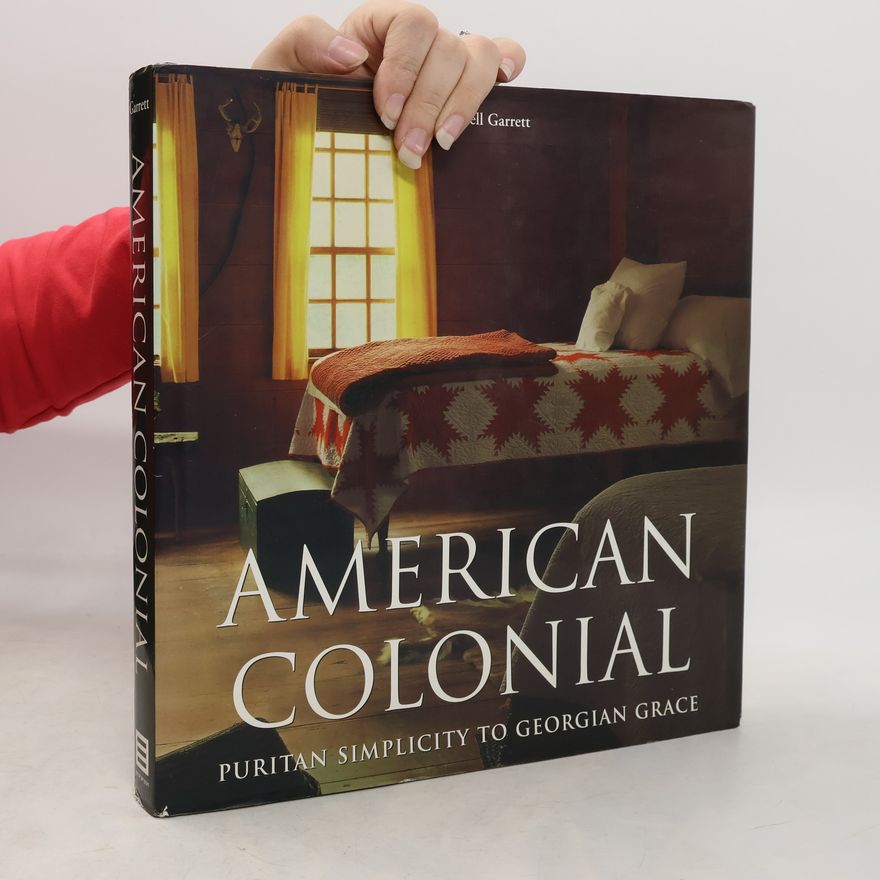 Wendell Garrett American Colonial