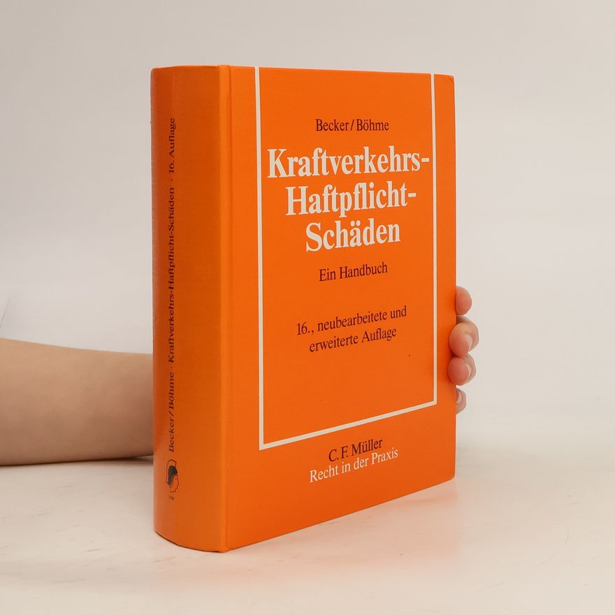 Helmut Becker-Schulte Kraftverkehrs-Haftpflicht-Schäden