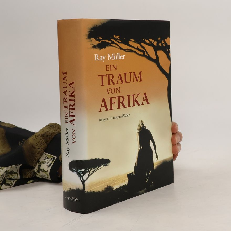 Ray Müller Ein Traum von Afrika