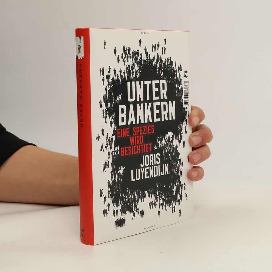 Joris Luyendijk Unter Bankern