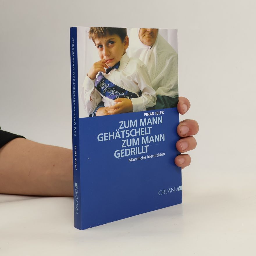 Pınar Selek Zum Mann gehätschelt, zum Mann gedrillt