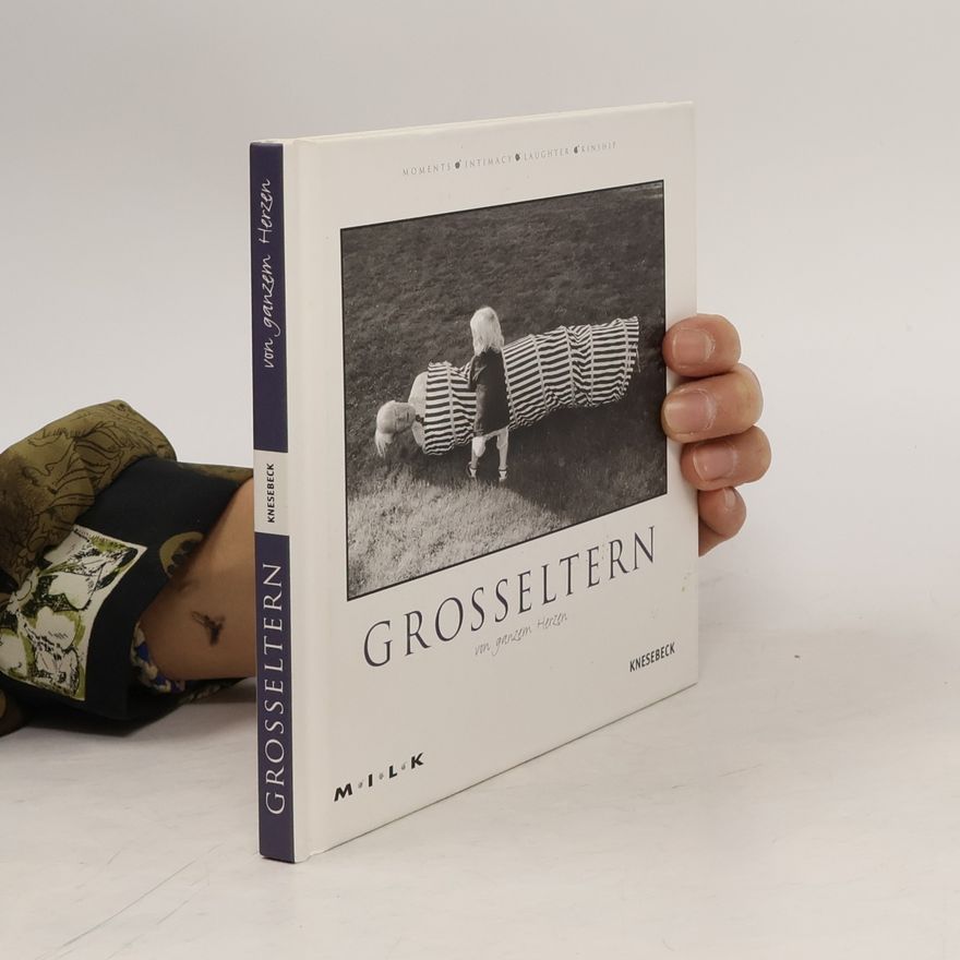 Autorenkollektiv Grosseltern von ganzem Herzen