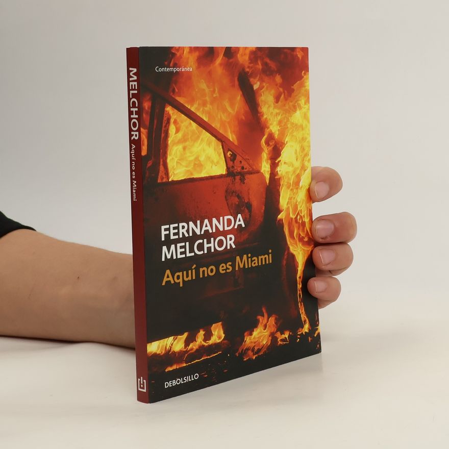 Fernanda Melchor Aquí no es Miami