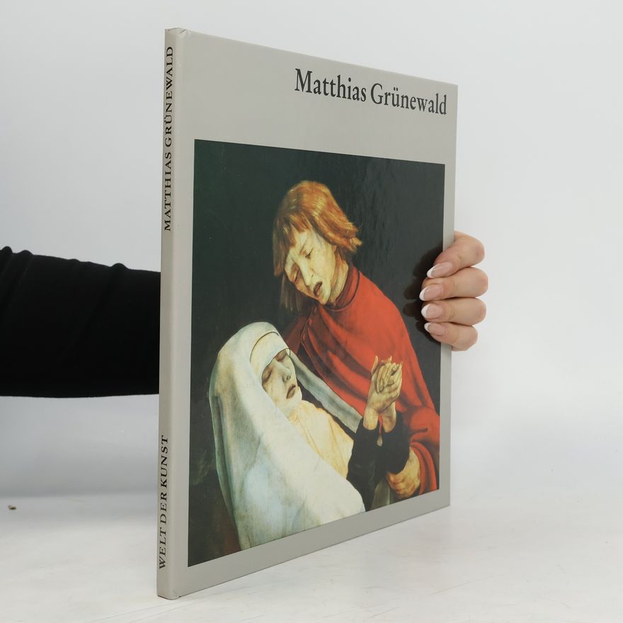 Matthias Grünewald Matthias Grünewald