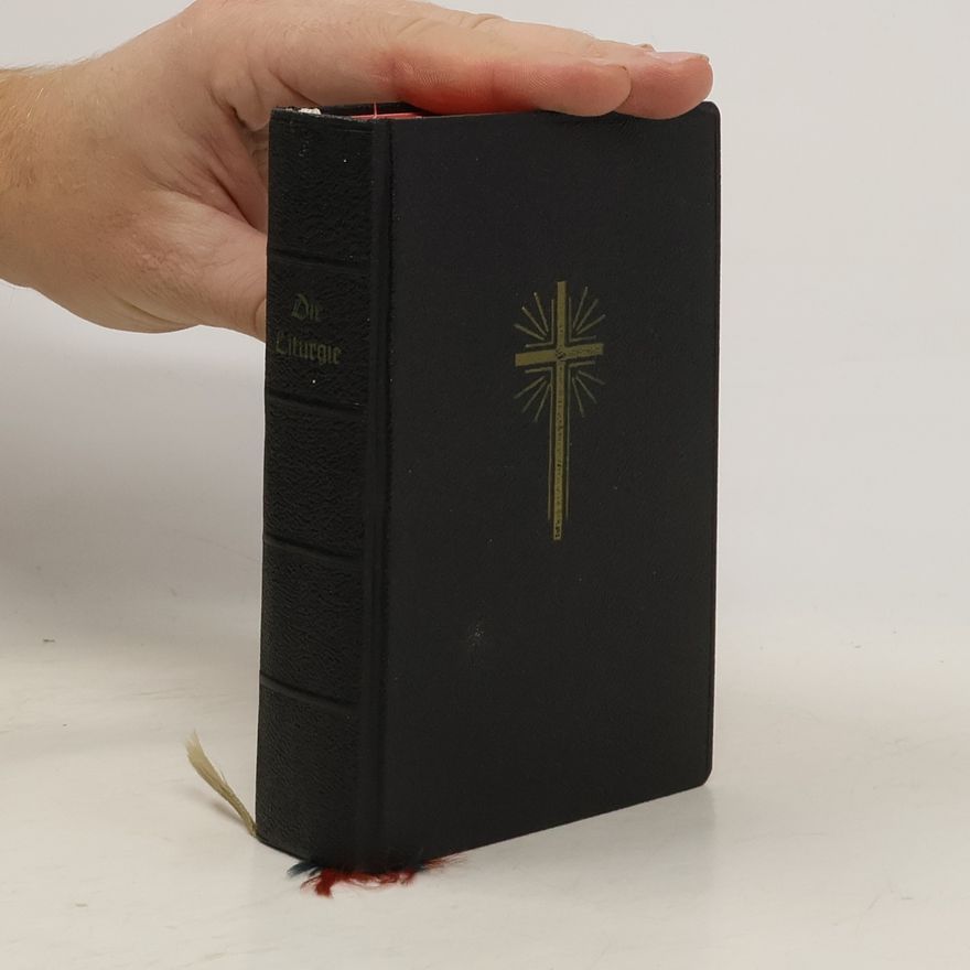 Autores varios Die Liturgie sowie die anderen Gottesdienste der Kirche