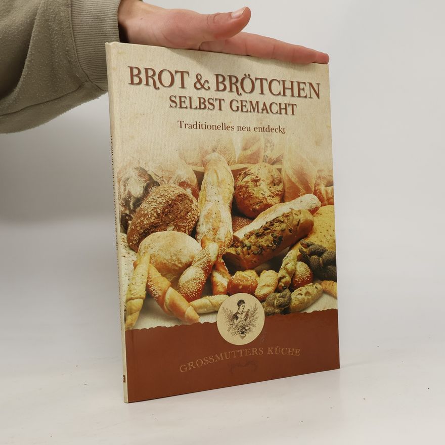 Autorenkollektiv Brot & Brötchen selbst gemacht