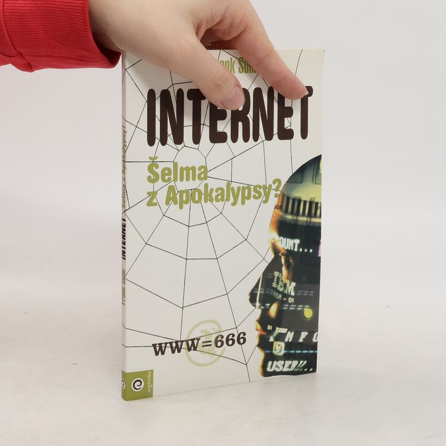 Frank Sunn Internet. Šelma z apokalypsy?