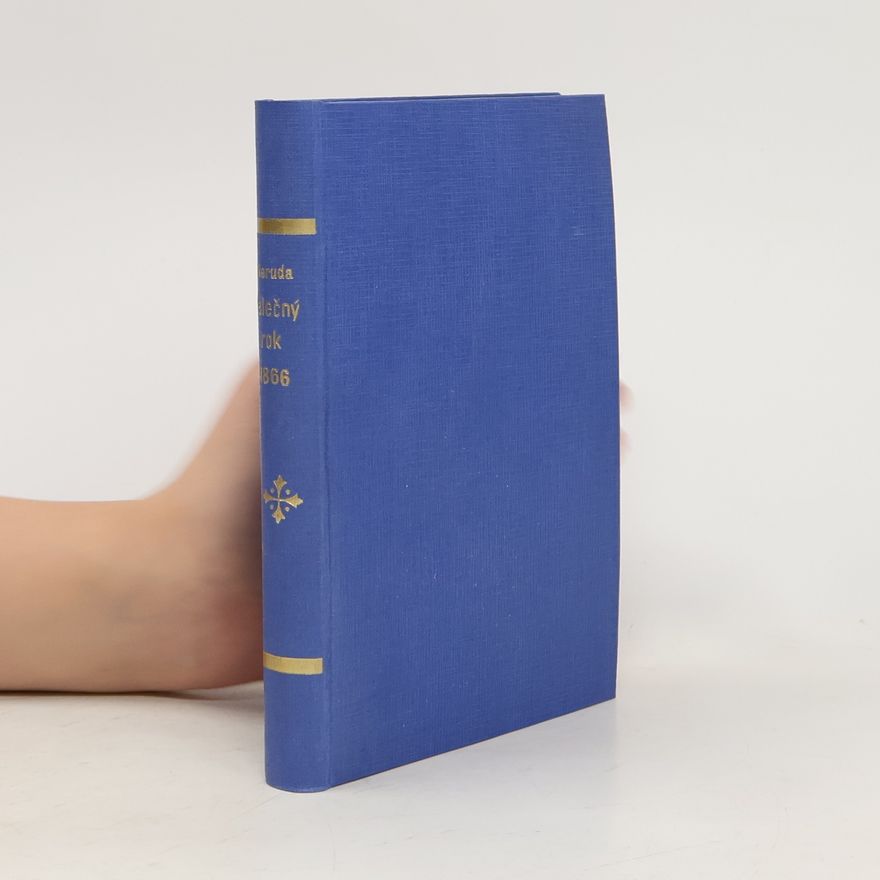 Various authors Válečný rok 1866. Dílo Jana Nerudy XIV.