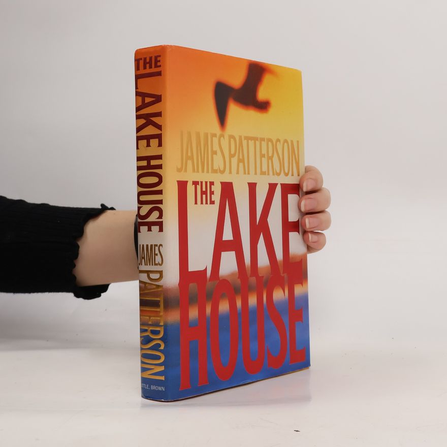 James Patterson The Lake House
