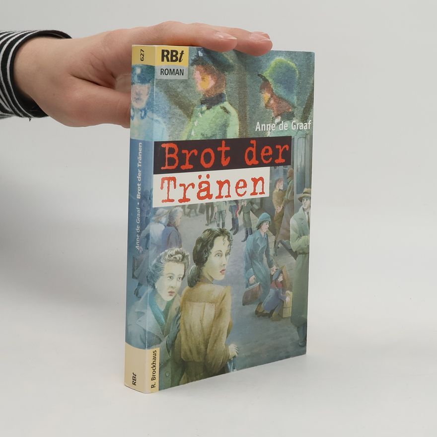 Anne de Graaf Brot der Tränen