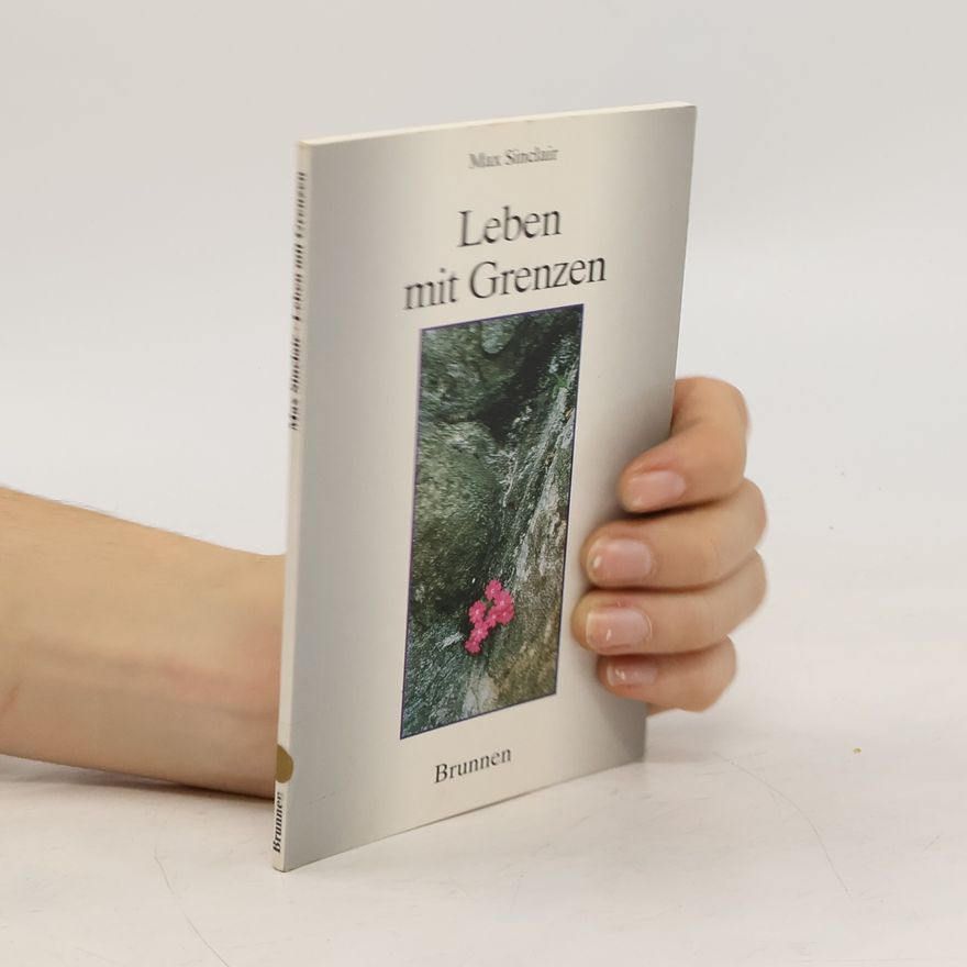 Max Sinclair Leben mit Grenzen