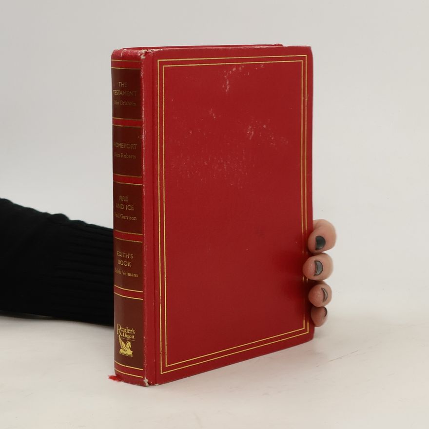 Edith Velmans van Hessen Reader's Digest: The Testament, Homeport, Fire and Ice, Edith's Book