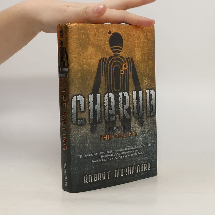 Robert Muchamore CHERUB - 4: The Killing