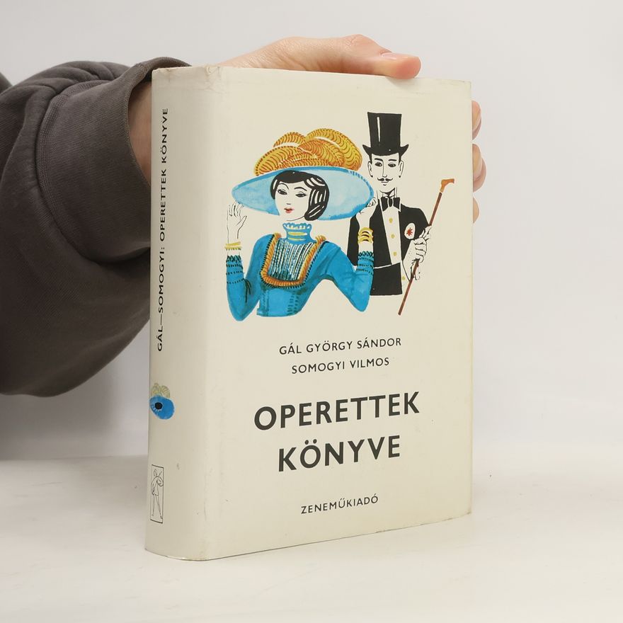 Gál György Sándor Operettek könyve