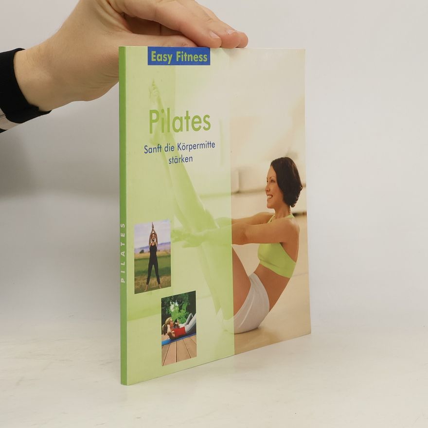 Kolektiv autorů Pilates Sanft die Körpermitte starken