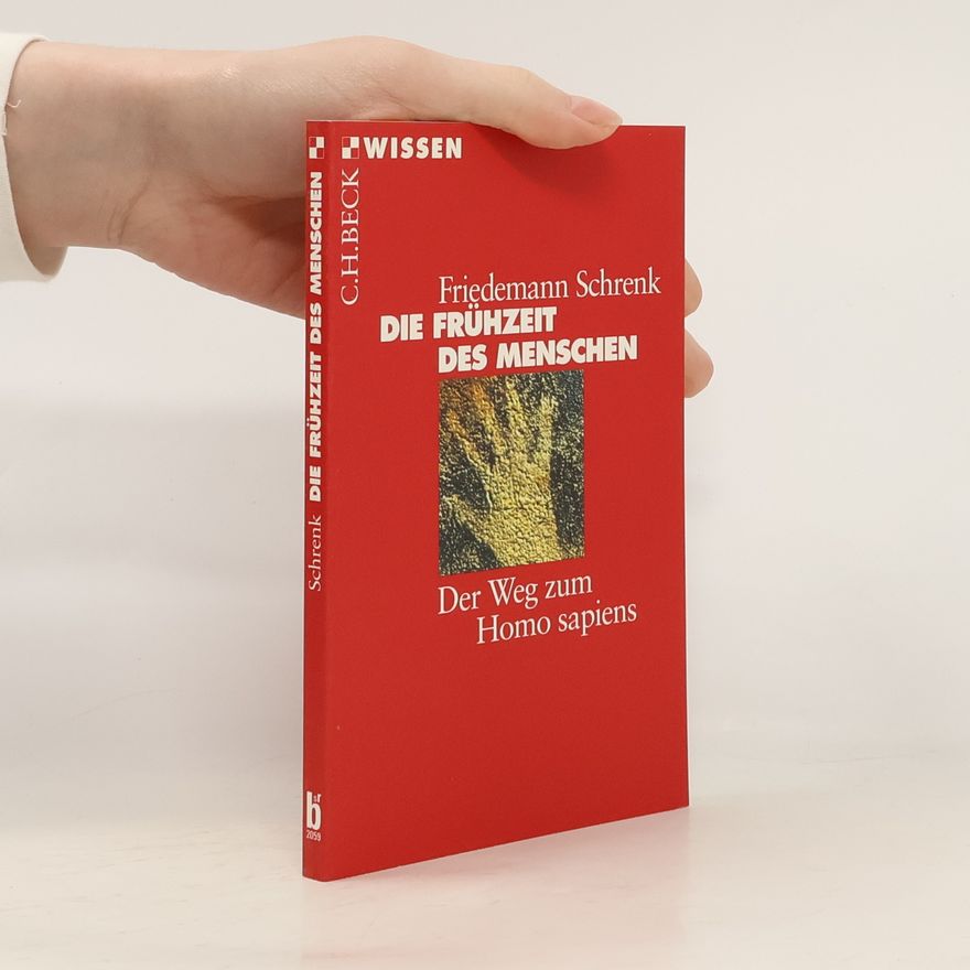 Friedemann Schrenk Die Frühzeit des Menschen