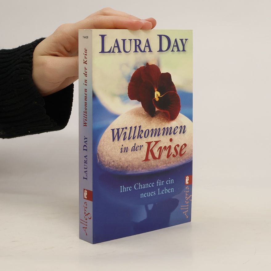 Laura Day Willkommen in der Krise