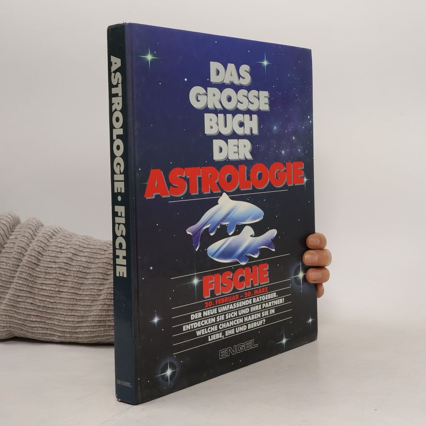 Autorenkollektiv Das Grosse Buch Der Astrologie. Fische