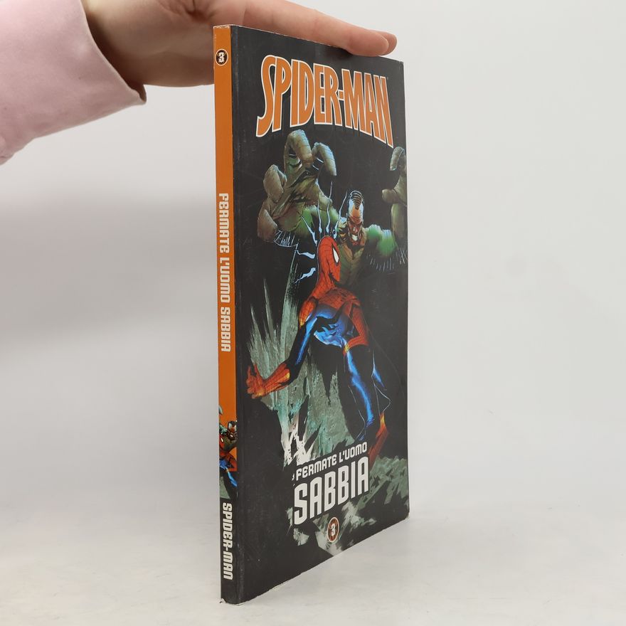 Autorenkollektiv Spider-Man 3. Fermate l'uomo sabbia