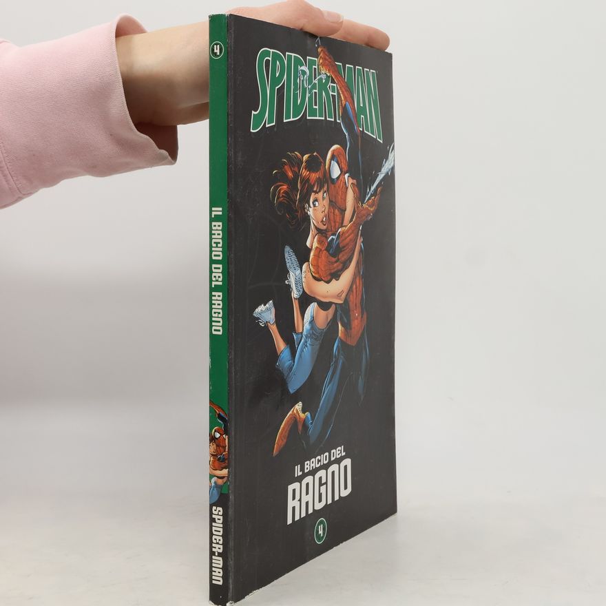Various authors Spider-Man 4. Il bacio del ragno