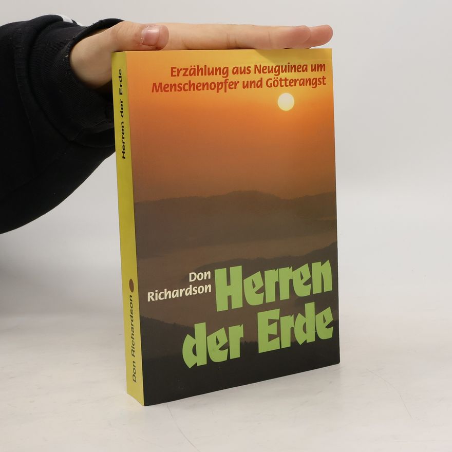 Don Richardson Herren der Erde