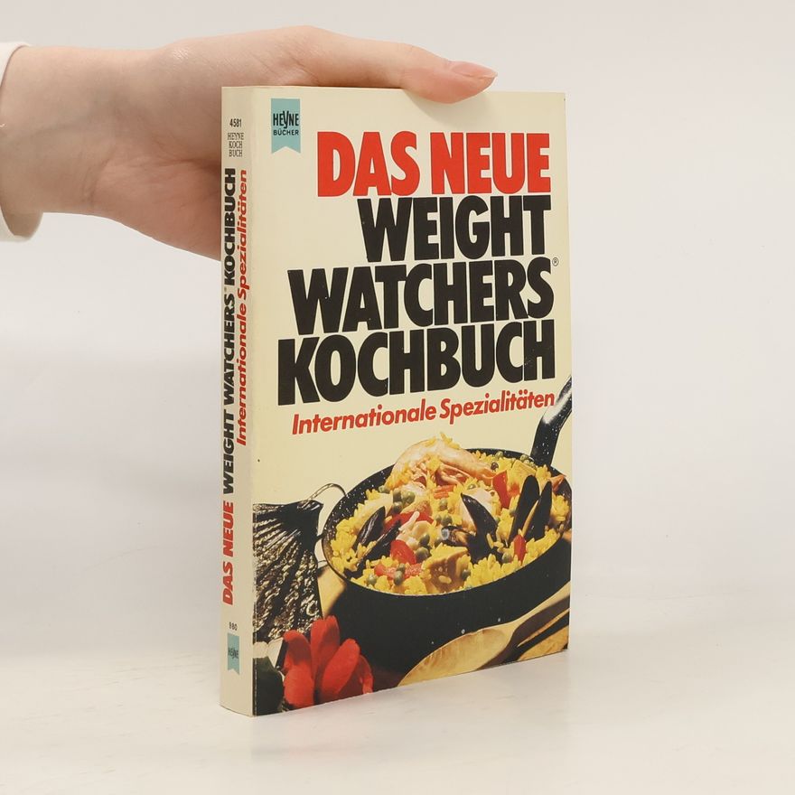 Autorenkollektiv Das neue grosse Weight-Watchers-Kochbuch: Internationale Spezialitäten