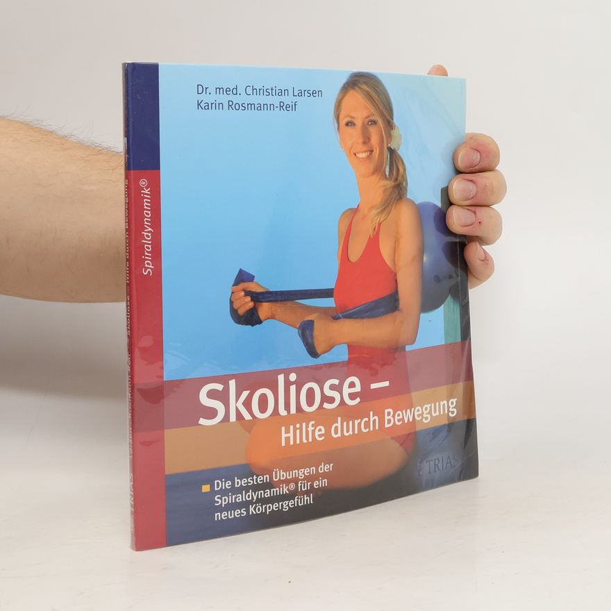 Christian Larsen Skoliose - Hilfe durch Bewegung