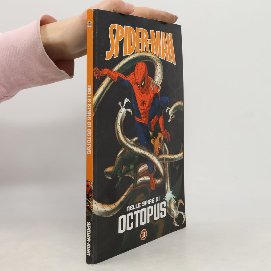 Various authors Spider-Man 11. Nelle spire di Octopus