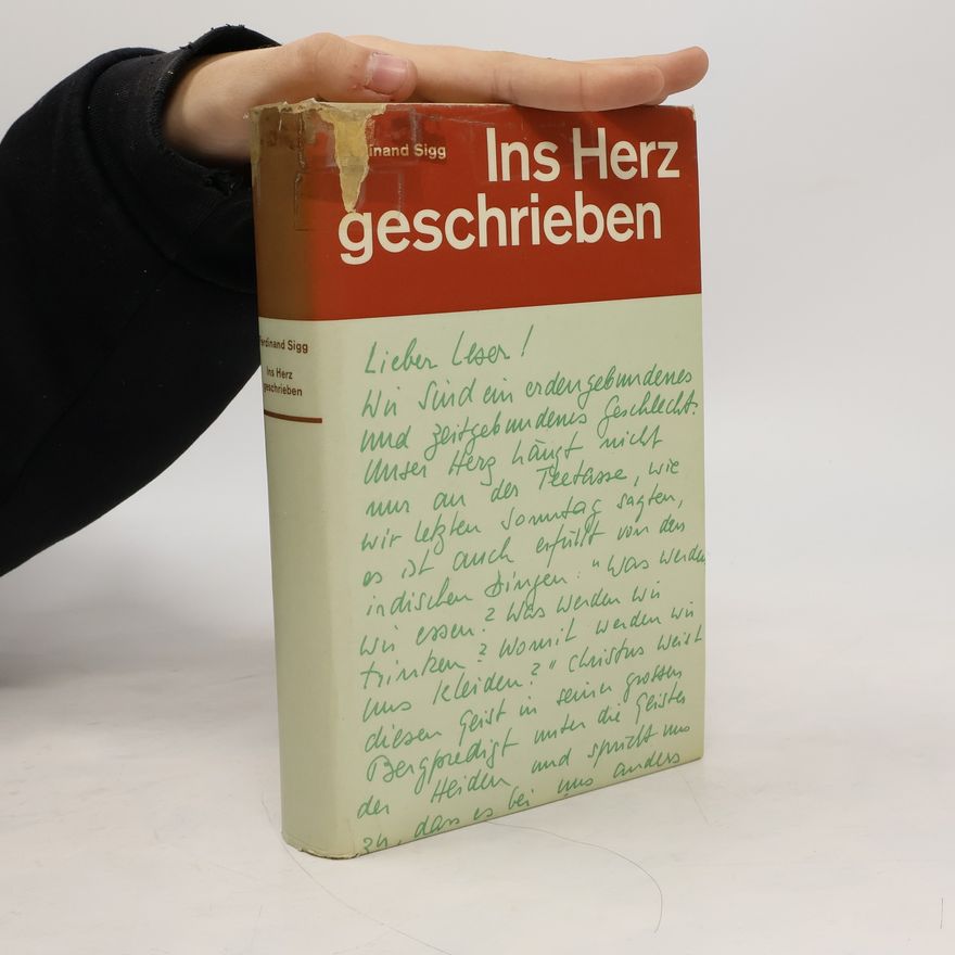 Ferdinand Sigg Ins Herz geschrieben
