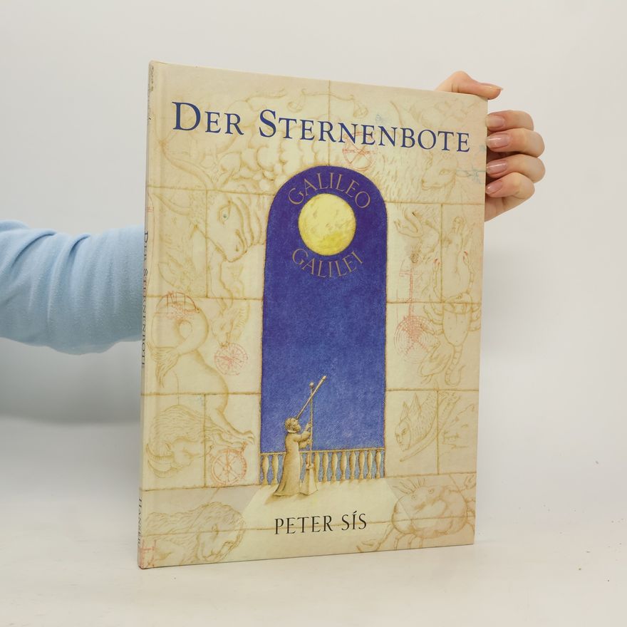 Peter Sís Der Sternenbote
