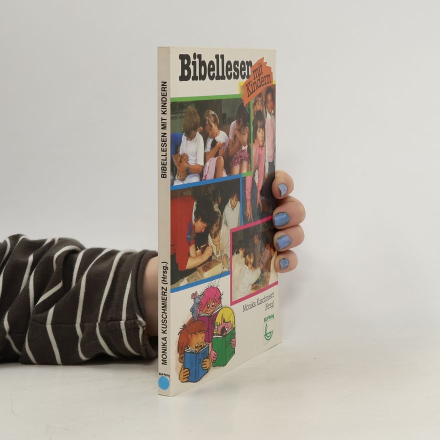 Monika Kuschmierz Bibellesen mit Kindern