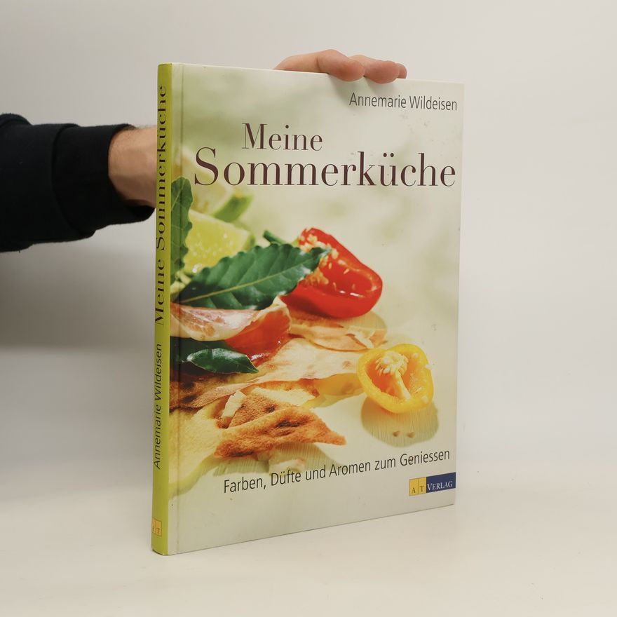 Annemarie Wildeisen Meine Sommerküche
