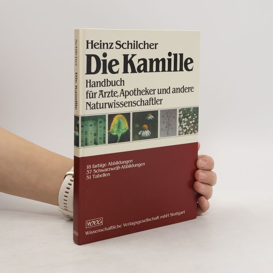 Heinz Schilcher Die Kamille