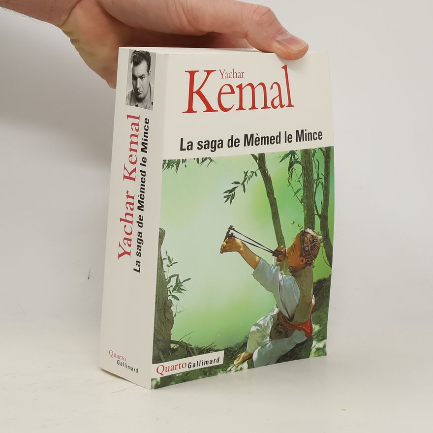 Yaşar Kemal Quarto: La saga de Mèmed le Mince