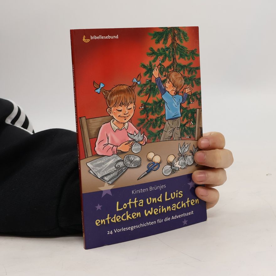Kirsten Brünjes Lotta und Luis entdecken Weihnachten