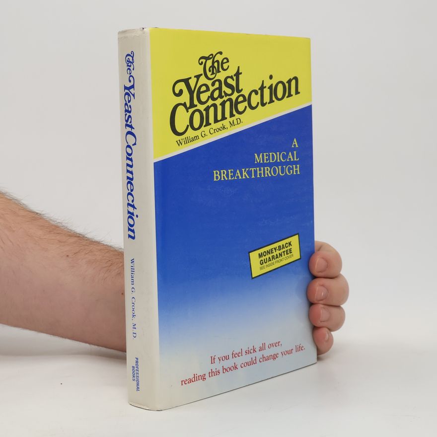 William G. Crook The Yeast Connection