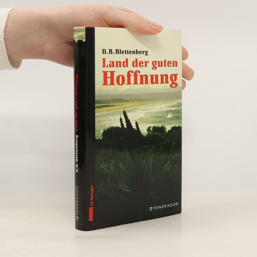 Detlef Blettenberg Land der guten Hoffnung