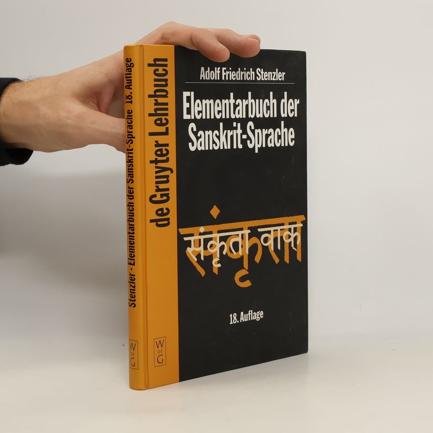 Adolf Friedrich Stenzler Elementarbuch der Sanskrit-Sprache