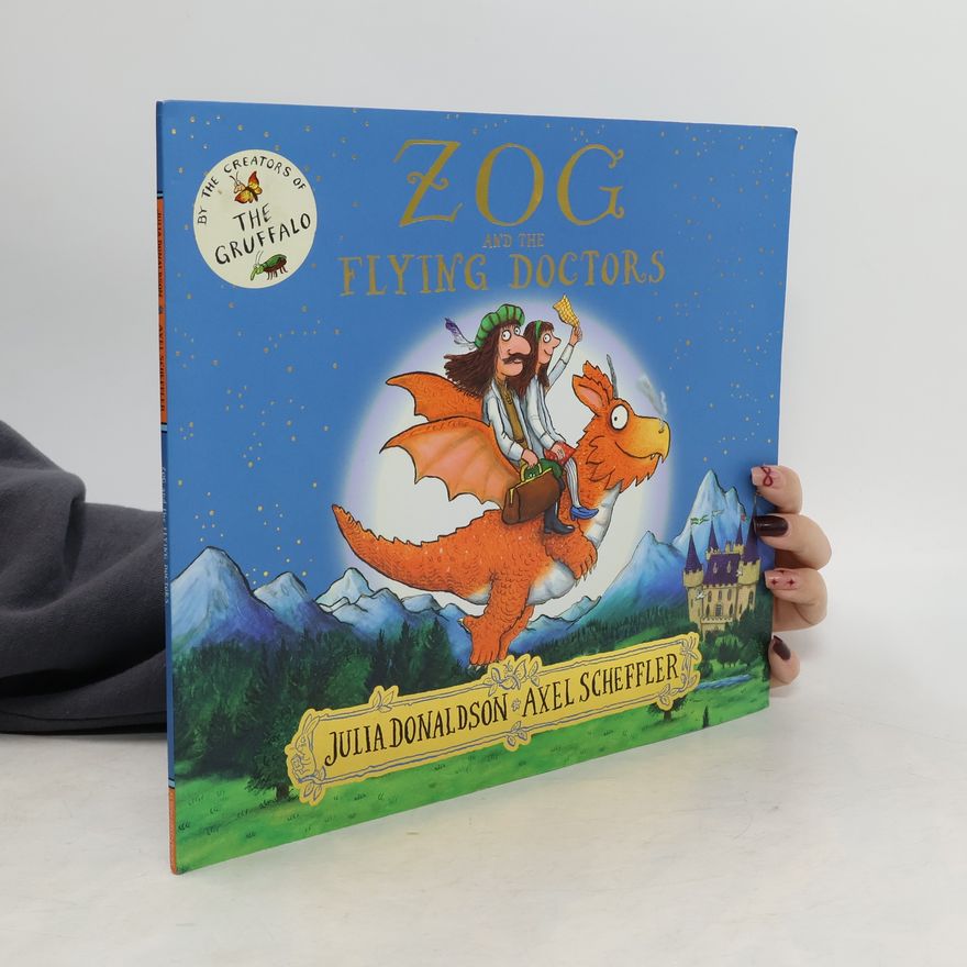 Julia Donaldson Zog and the Flying Doctors