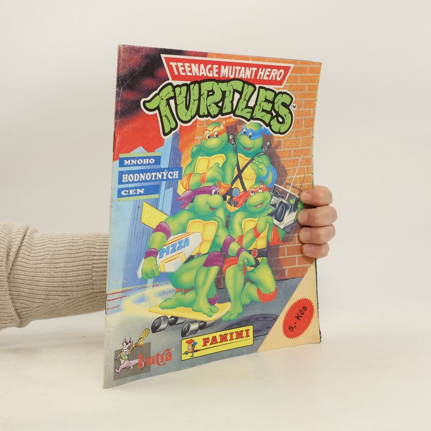 Kolektiv autorů Teenage Mutant Hero Turtles TM
