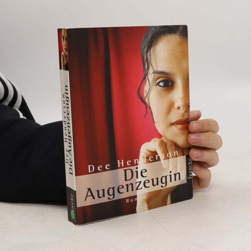 Dorothee Dziewas Die Augenzeugin